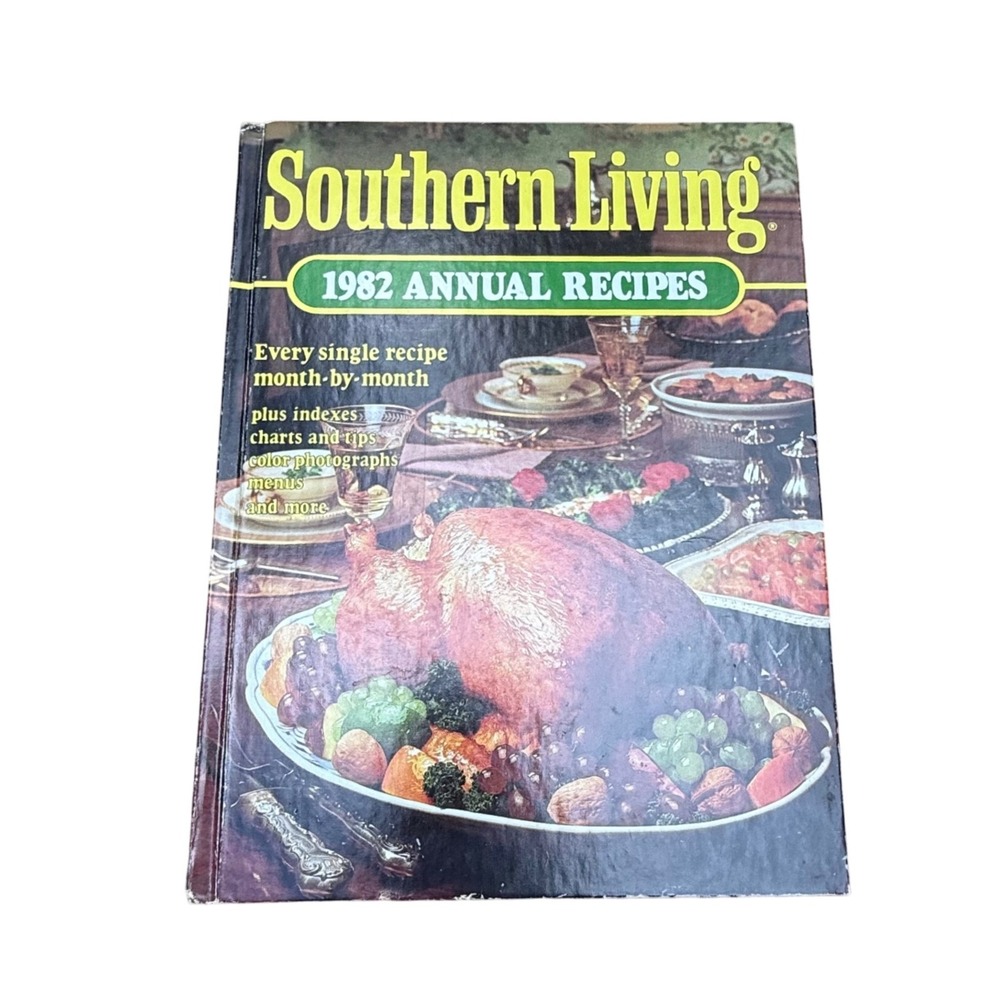 Southern Living 1982 Annual Recipes‎ Cookbook Vintage Cooking Charts